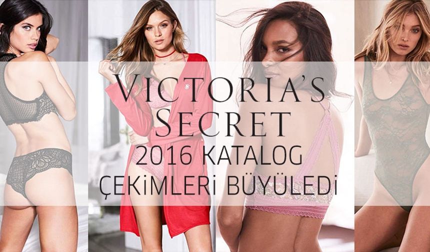 Victoria's Secret 2016 Katalog Çekimleri Büyüledi