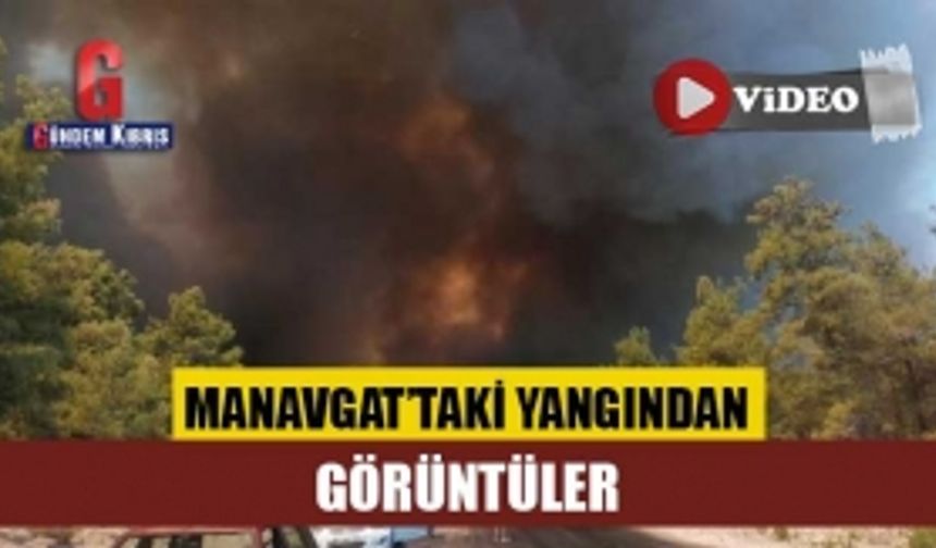 Manavgat’taki yangına 10 ilden 19 helikopter 103 arazöz müdahale ediyor
