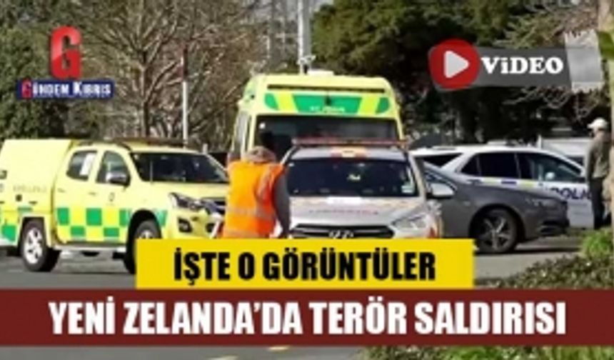 Yeni Zelanda’da terör saldırısı