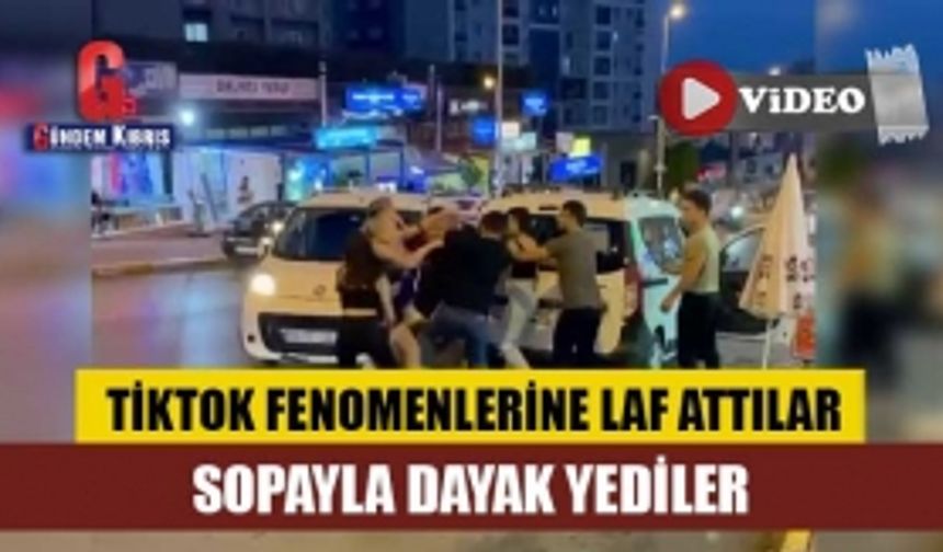  Tiktok fenomenlerine laf attılar, sopayla dayak yediler