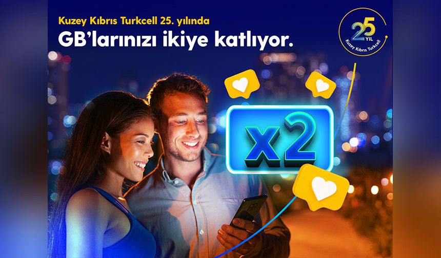 Kuzey Kıbrıs Turkcell 25. yılında interneti ikiye katlıyor!