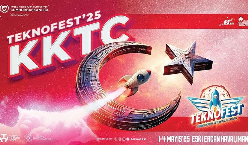 TEKNOFEST KKTC'nin açılış töreni yarın saat 13.00'de...