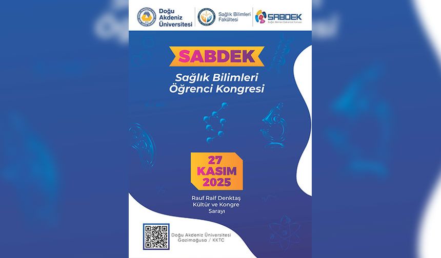 DAÜ Sabdek Sağlık Bilimleri Öğrenci Kongresi’ne ev sahipliği yapacak