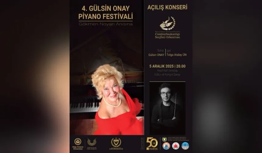 4. Gülsin Onay Piyano Festivali KPKD ve DAÜ iş birliğiyle Gazimağusa’da gerçekleşiyor