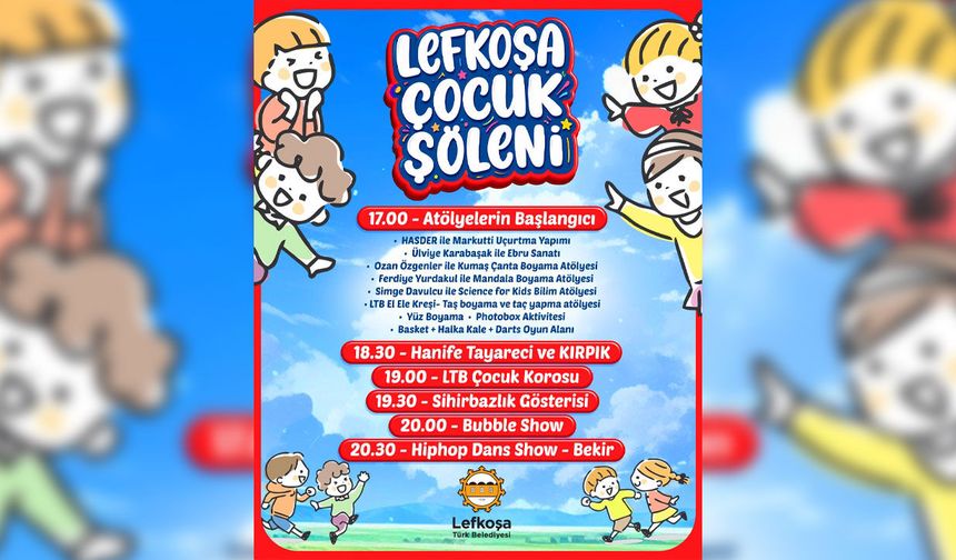 LTB’den 1 Haziran Dünya Çocuk Günü’ne özel Lefkoşa Çocuk Şenliği