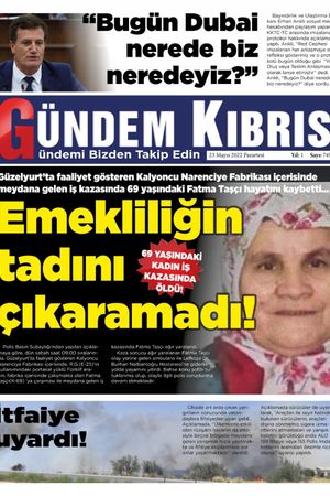 Gündem Kıbrıs Gazetesi - Kıbrıs Haber - 23.05.2022 Manşeti