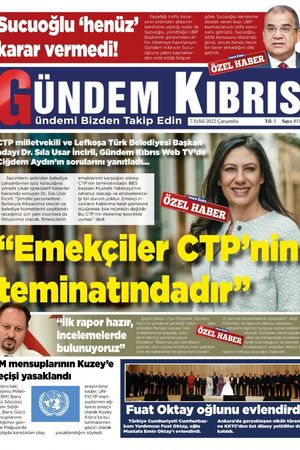 Gündem Kıbrıs Gazetesi - Kıbrıs Haber - 07.09.2022 Manşeti