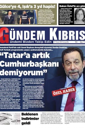 Gündem Kıbrıs Gazetesi - Kıbrıs Haber - 27.04.2022 Manşeti