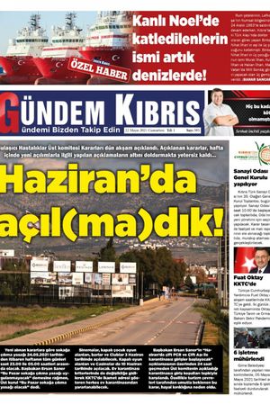 Gündem Kıbrıs Gazetesi - Kıbrıs Haber - 22.05.2021 Manşeti