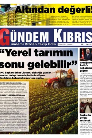 Gündem Kıbrıs Gazetesi - Kıbrıs Haber - 07.03.2022 Manşeti