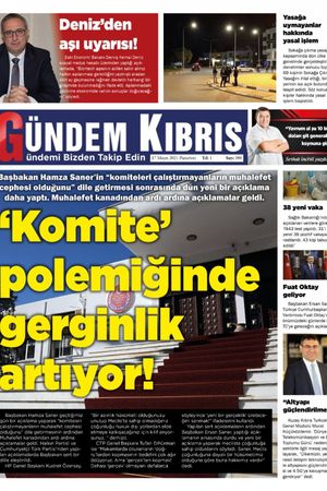 Gündem Kıbrıs Gazetesi - Kıbrıs Haber - 17.05.2021 Manşeti
