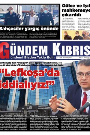 Gündem Kıbrıs Gazetesi - Kıbrıs Haber - 17.03.2022 Manşeti