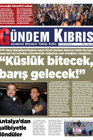 Gündem Kıbrıs Gazetesi - Kıbrıs Haber - 18.12.2022 Manşeti