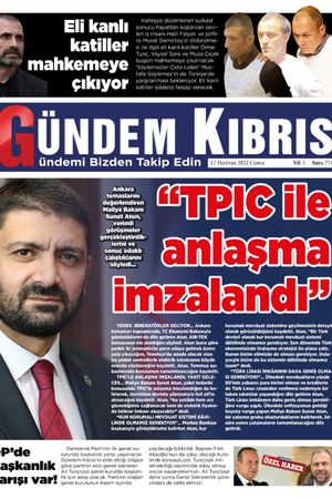 Gündem Kıbrıs Gazetesi - Kıbrıs Haber - 17.06.2022 Manşeti