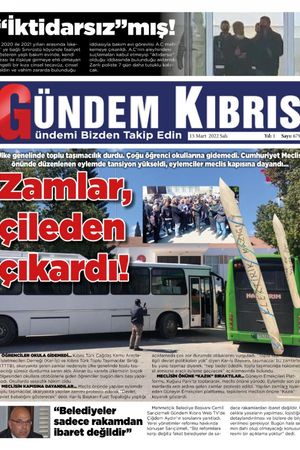 Gündem Kıbrıs Gazetesi - Kıbrıs Haber - 15.03.2022 Manşeti