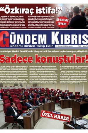 Gündem Kıbrıs Gazetesi - Kıbrıs Haber - 29.06.2022 Manşeti