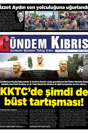15 Ocak 2023 Pazar Gündem Kıbrıs