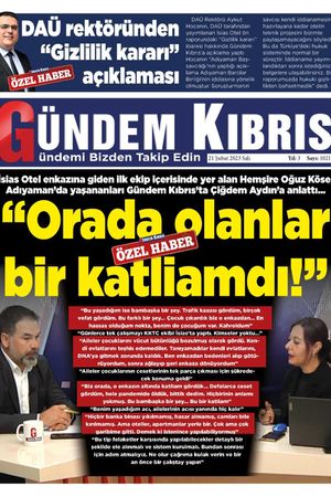 21 Şubat 2023 Salı Gündem Kıbrıs