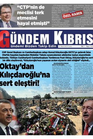 17 Mart Cuma Gündem Kıbrıs