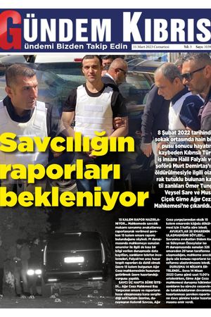 11 Mart 2023 Cumartesi Gündem Kıbrıs