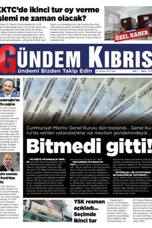 16 Mayıs 2023 Gündem Kıbrıs