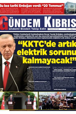 13 Haziran 2023 Gündem Kıbrıs