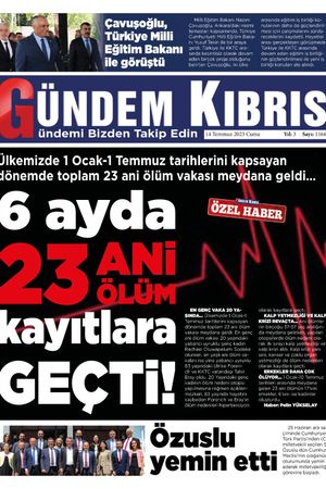 14 Temmuz 2023 Gündem Kıbrıs
