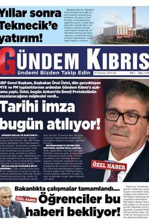 18 Temmuz 2023 Gündem Kıbrıs