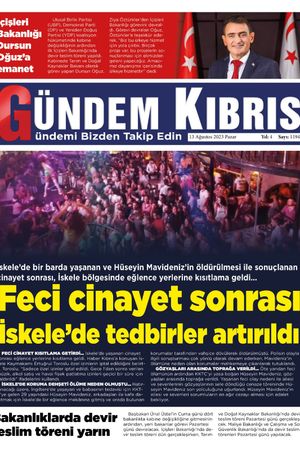 13 Ağustos 2023 Gündem Kıbrıs