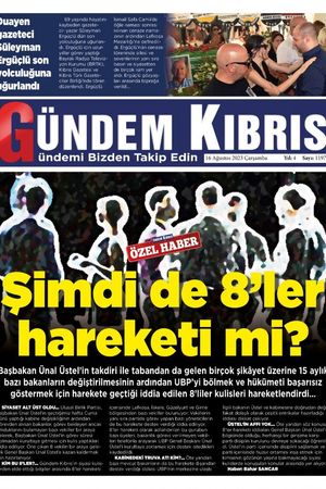 16 Ağustos 2023 Gündem Kıbrıs
