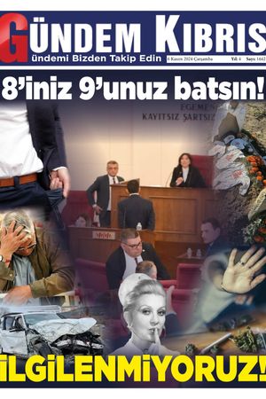 6 Kasım 2024 Gündem Kıbrıs