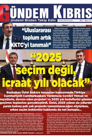 5 Aralık 2024 Gündem Kıbrıs