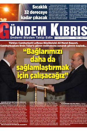 15 Mart 2025 Gündem Kıbrıs