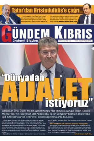 17 Haziran 2025 Gündem Kıbrıs