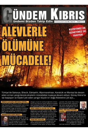 25 Temmuz 2025 Gündem Kıbrıs