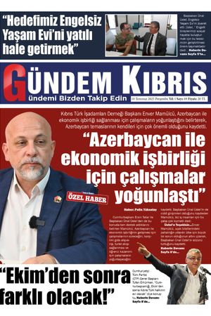 10 Temmuz 2025 Gündem Kıbrıs