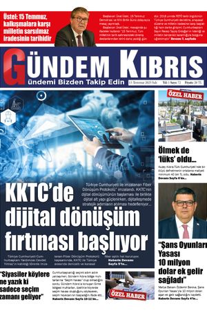 15 Temmuz 2025 Gündem Kıbrıs