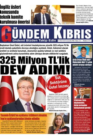 25 Mart 2026 Gündem Kıbrıs