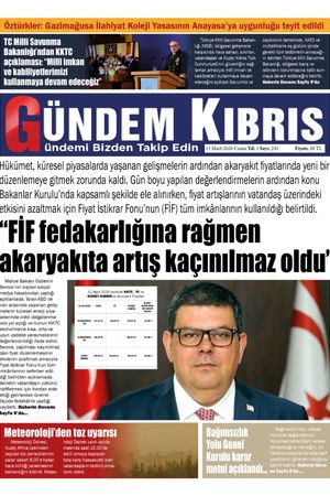 13 Mart 2026 Gündem Kıbrıs