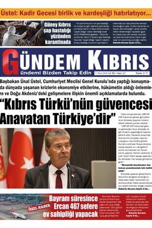 17 Mart 2026 Gündem Kıbrıs