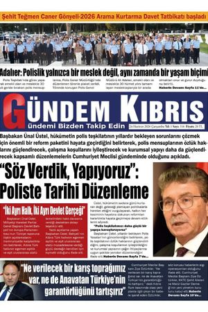 24 Haziran 2026 Gündem Kıbrıs