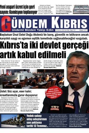 30 Haziran 2026 Gündem Kıbrıs
